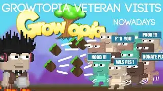 Veteran Visit Growtopia Nowadays