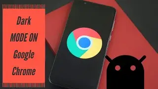 How to Get Dark Mode on Google Chrome for Android