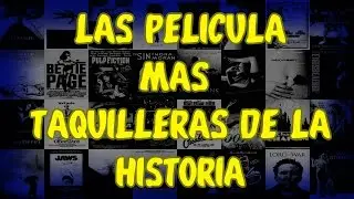 TOP 5: Las Películas Mas Taquilleras De la Historia