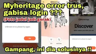 CARA LOGIN KE APLIKASI MYHERITAGE (apk edit foto jadul jadi bergerak ) GAMPANG !!!