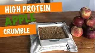 Protein Apple Crisp / High Protein Apple Crumble