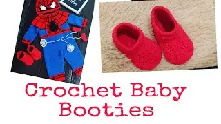 Easy to make Crochet Baby Booties/ 9 to 12 months old