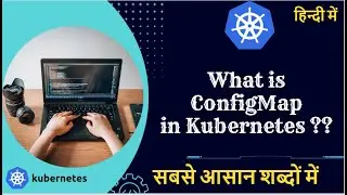 What is ConfigMap in kuberrnetes FULL DEMO in hindi | Kubernetes Tutorials in hindi |