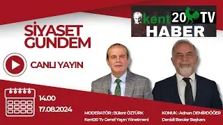 Kent20Haber Tv Siyasette Gündem