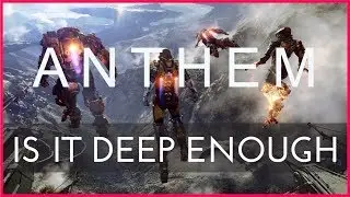 My Thoughts on Anthem