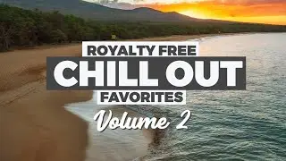 Relaxing, Chill Out Music (Royalty Free, No Copyright)