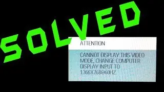 Cannot Display This Video Mode Change Computer Display Input To 1366x768  60HZ  Problem Solved