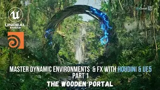 [TRAILER] Master Dynamic Environments & FX in UE5 & Houdini: Part 1 - The Wooden Portal