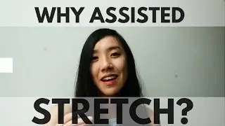 Why you should try Assisted Stretching?