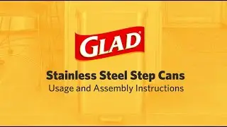 Glad Stainless Steel Step Can User Instruction