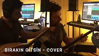 Bırakın Gitsin - Cover