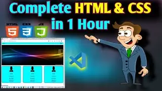 Learn Complete HTML CSS in 1 Hour 2023
