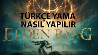 ELDEN RING TÜRKÇE YAMA NASIL OLUR