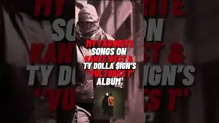My Top 5 Favorite Songs On Kanye West & Ty Dolla $ign "VULTURES 1" Album #shorts #rap #kanyewest