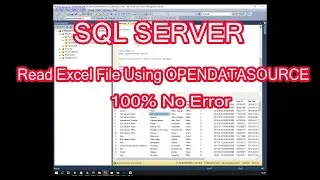 How to Sql Server Read Excel File Using OPENDATASOURCE 100% No Error