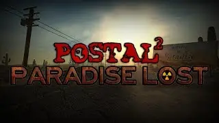 Postal 2: Paradise Lost - Twitch Clips - Compilation