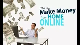 Earn money online sitting at home
