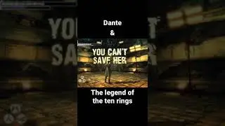 Dante & the legend of the ten rings #Shorts
