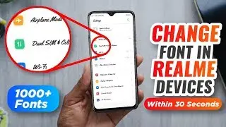 Change Font of REALME Devices (New Method) : Change Font in ColorOS 6