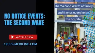 No Notice Events: The Second Wave