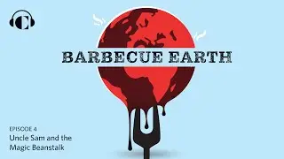 Uncle Sam and the Magic Beanstalk | Barbecue Earth