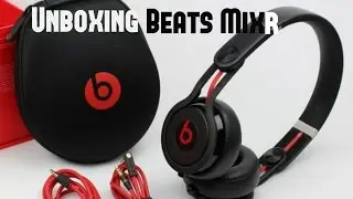 Unboxing : Beats Mixr (FR)