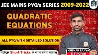 JEE Mains Maths all PYQs L-06🔥Qudratric Equation #jeepyq #pyqs #jeemains #jeeadvanced