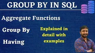 Group By and Having Clause in SQL | Aggregate functions in SQL | SQL Tutorial for Beginners in Hindi