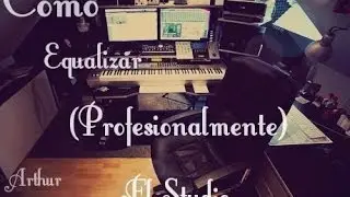 Como Ecualizar (PROFESIONALMENTE) FL Studio
