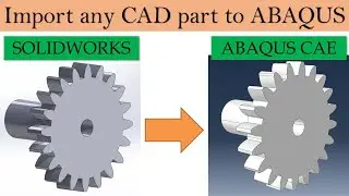 Import CAD model to Abaqus | Import part from SOLIDWORKS to ABAQUS