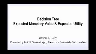 Decision Tree, Expected Monetary Value, & Expected Utility