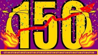 150 SUBSCRIBERS!!!