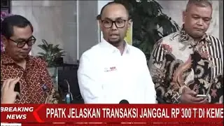 PPATK JELASKAN TRANSAKSI 300T
