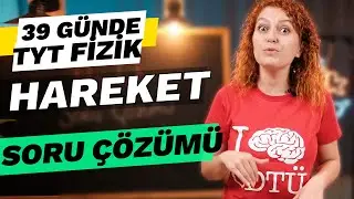 Hareket Kavramları ve Hareket Grafikleri Soru çözümü -  39 Günde TYT Fizik Kampı | 9. Sınıf