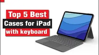 Best case for iPad with keyboard