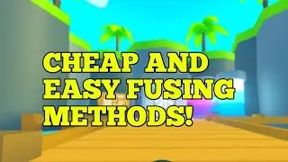 CHEAP FUSING METHODS IN PET SIMULATOR X ( HALLOWEEN UPDATE)