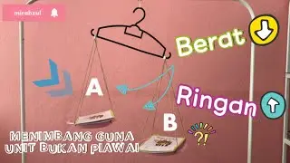 Projek Sains : Timbang Objek Guna Unit Bukan Piawai ⚖️ | Objek Berat dan Ringan | Tadika | Sekolah