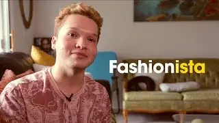 Yes, I'm a Fashionista.