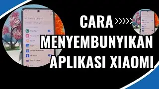 Rahasia Tersembunyi! Begini Cara Menyembunyikan Aplikasi di HP Xiaomi