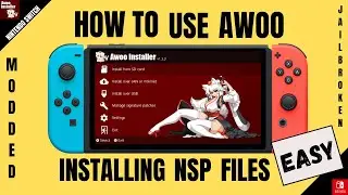 How To Use AWOO Installing NSP Files Nintendo Switch EASY!
