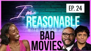 I'M REASONABLE - Ep. 24 "Is It Reasonable To Call M. Night Shyamalan The Indian Tyler Perry?"