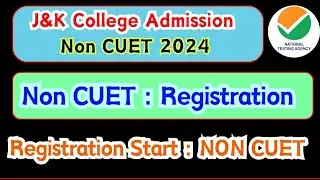 Non CUET Registration Again Start : Check full Detail 2024