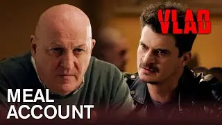 I ate the food, but you will pay the bill. | Vlad Episode 13