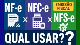 Qual é a DIFERENÇA entre NF-e, NFC-e e NFS-e?
