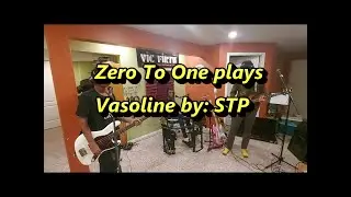 Stone Temple Pilots - Vasoline Cover by: Zero To One