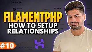 How to Define Relationships in FilamentPHP - FilamentPHP for Beginners