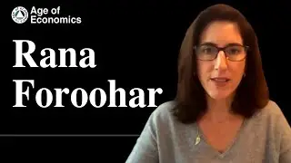 Rana Foroohar for Age of Economics part 1