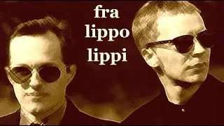 Fra Lippo Lippi - Some People (ReWork) Hq