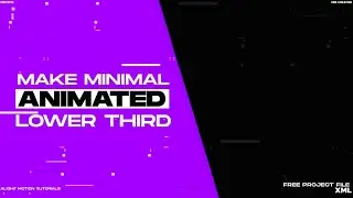 Minimal Lower Third Alight motion Tutorials×XML File included
