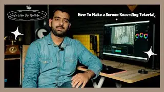 How To Create Tutorial Videos With Screen Recording For Youtube